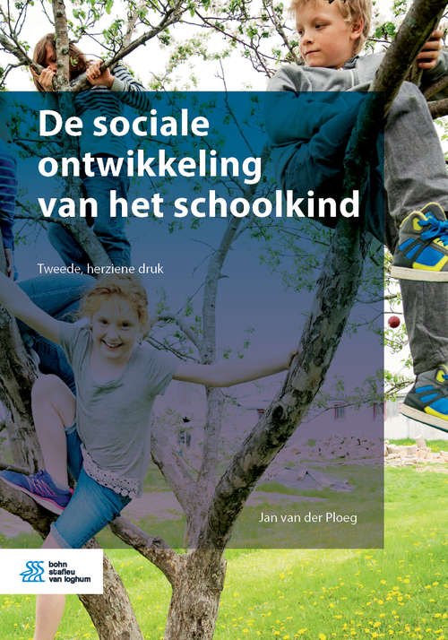 Book cover of De sociale ontwikkeling van het schoolkind (2nd ed. 2019)