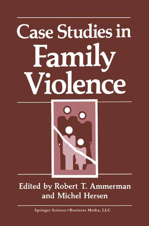 Book cover of Case Studies in Family Violence (1991)