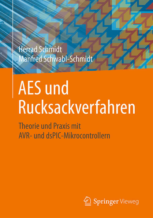 Book cover of AES und Rucksackverfahren: Theorie und Praxis mit AVR- und dsPIC-Mikrocontrollern