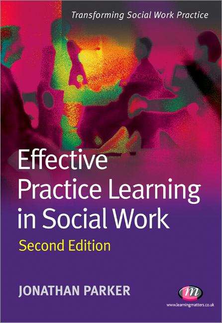 Book cover of Effective Practice Learning in Social Work (2nd edition) (PDF)