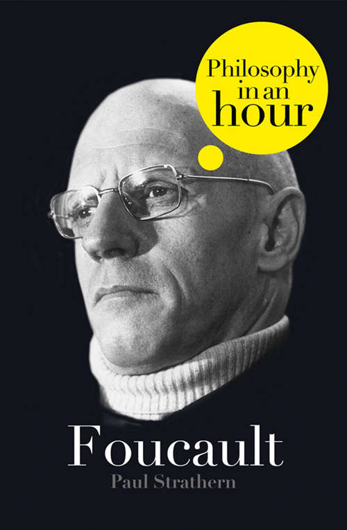 Book cover of Foucault: Philosophy in an Hour (ePub edition)
