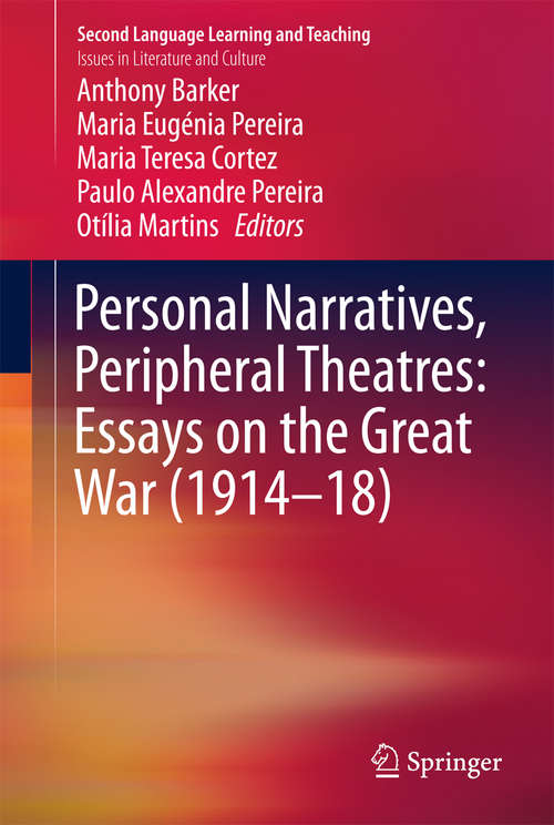 Book cover of Personal Narratives, Peripheral Theatres: Essays on the Great War (Second Language Learning and Teaching)