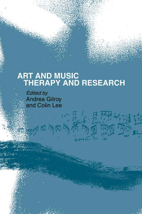 Book cover of Art and Music: Therapy and Research