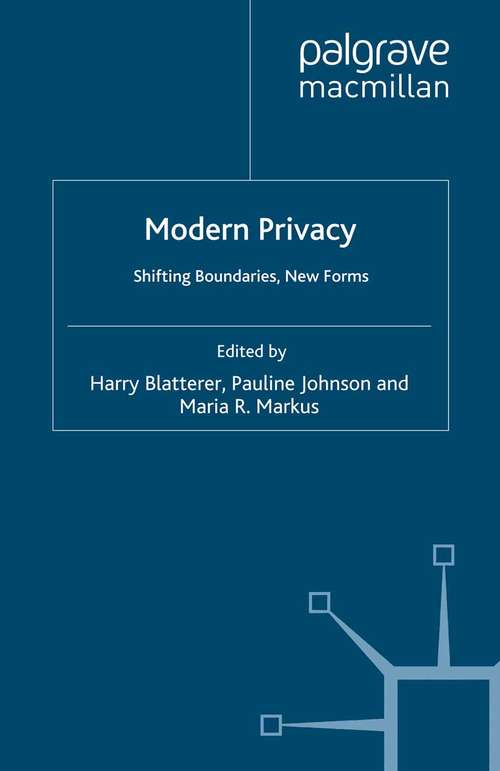 Book cover of Modern Privacy: Shifting Boundaries, New Forms (2010)