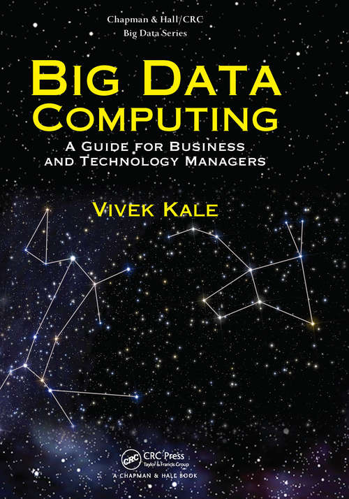 Book cover of Big Data Computing: A Guide for Business and Technology Managers (Chapman & Hall/CRC Big Data Series)