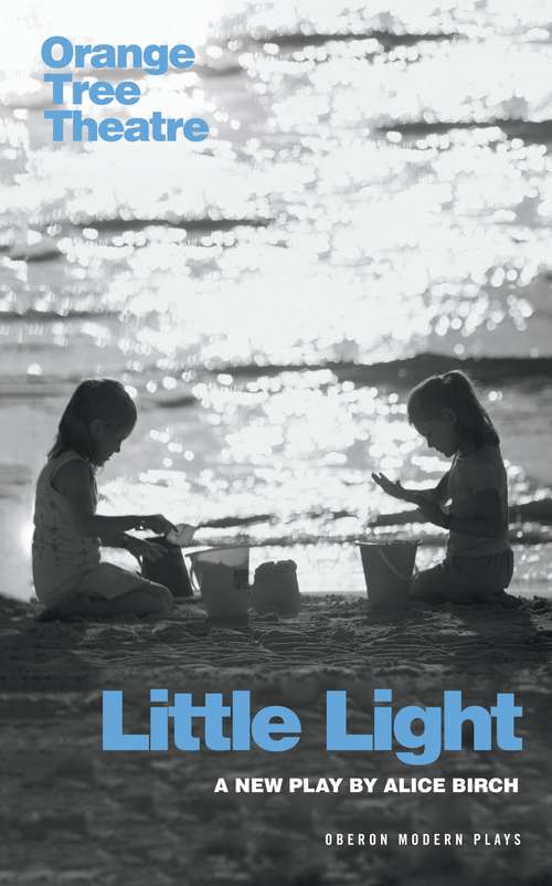 Book cover of Little Light (Oberon Modern Plays)