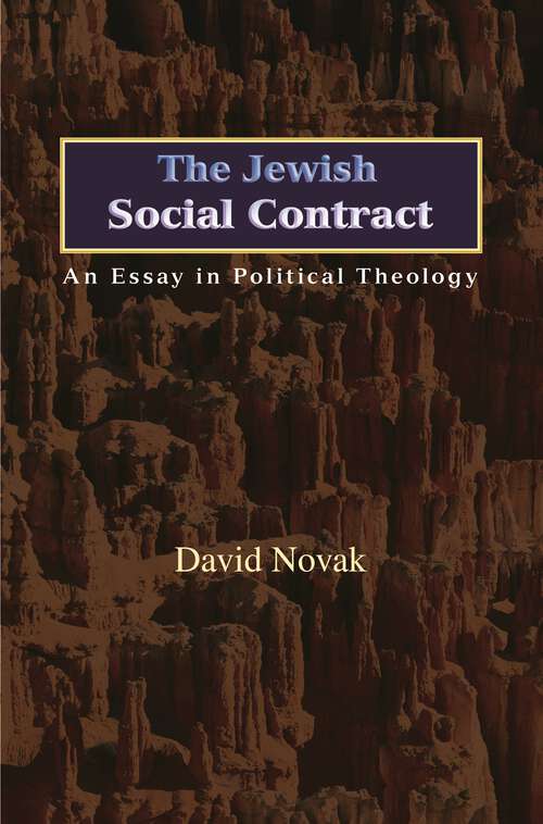 Book cover of The Jewish Social Contract: An Essay in Political Theology