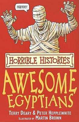 Book cover of The Awesome Egyptians (Horrible Histories)