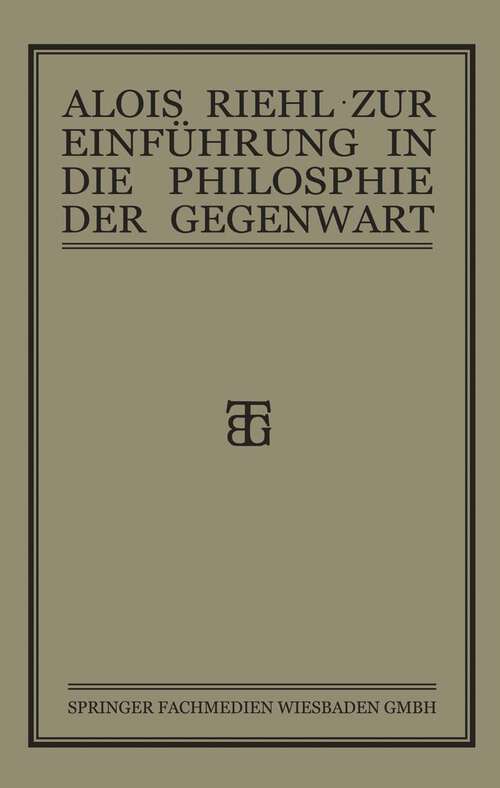 Book cover of Zur Einführung in die Philosophie der Gegenwart (6. Aufl. 1921)