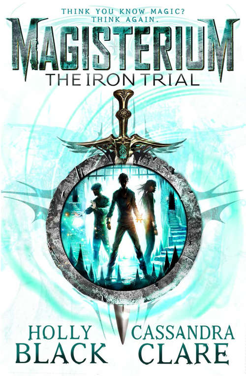Book cover of Magisterium: The Iron Trial (The Magisterium #1)
