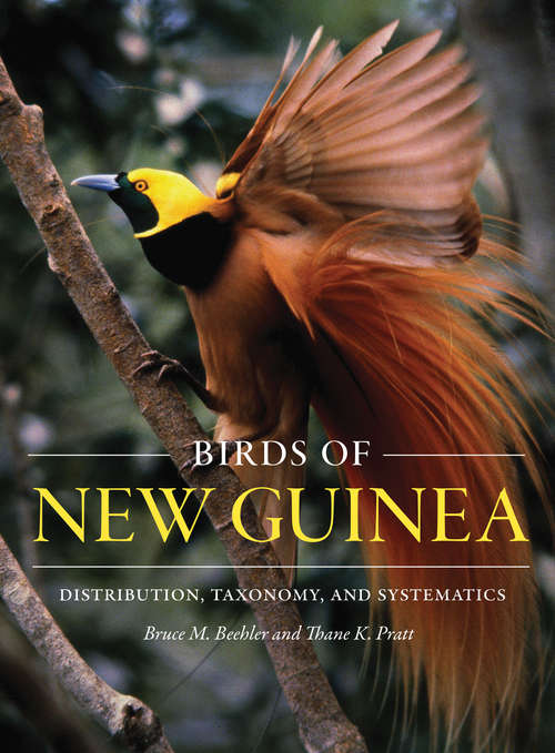 Book cover of Birds of New Guinea: Distribution, Taxonomy, and Systematics (PDF)