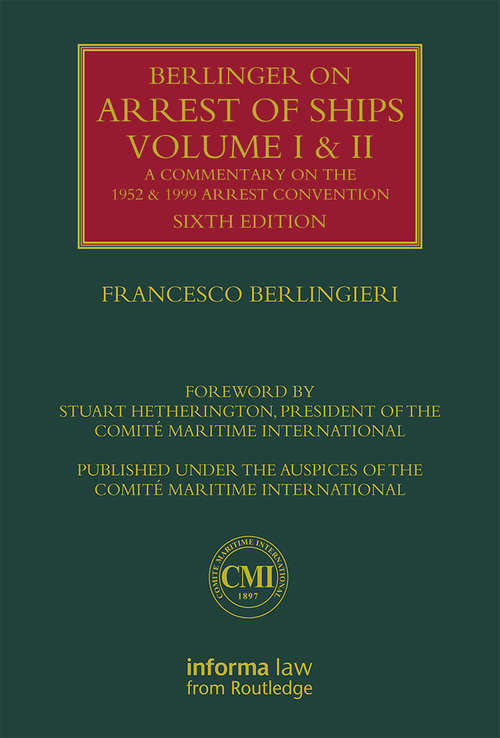 Book cover of Berlingieri on Arrest of Ships: Volume Set (6)