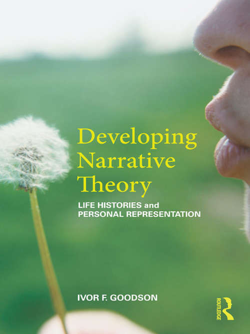 Book cover of Developing Narrative Theory: Life Histories and Personal Representation (PDF)