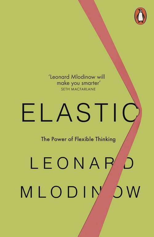 Book cover of Elastic: Flexible Thinking in a Constantly Changing World