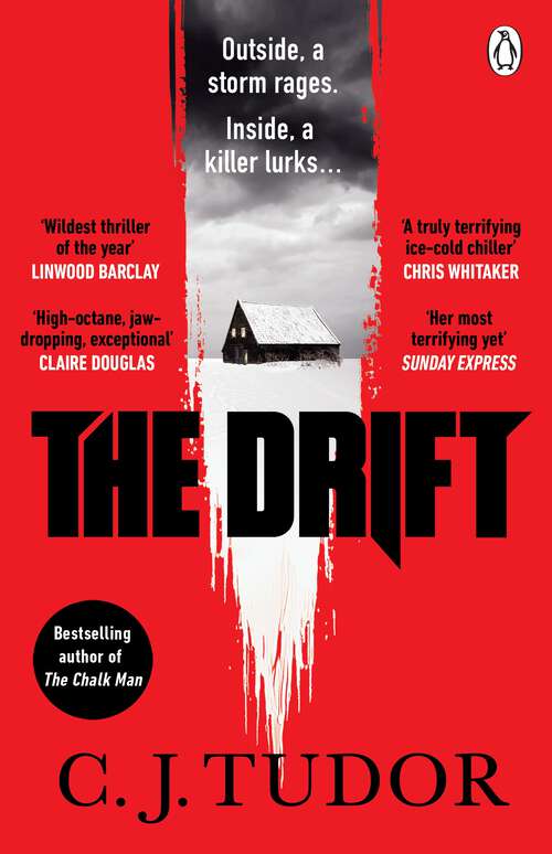 Book cover of The Drift: The spine-chilling new novel from the Sunday Times bestselling author of The Burning Girls