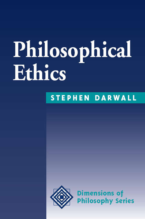 Book cover of Philosophical Ethics: An Historical And Contemporary Introduction