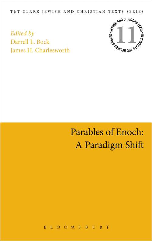 Book cover of Parables of Enoch: A Paradigm Shift (Jewish and Christian Texts: Vol. 11)
