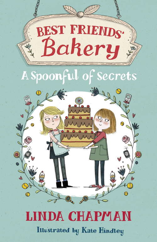 Book cover of A Spoonful of Secrets: Book 2 (Best Friends' Bakery #2)