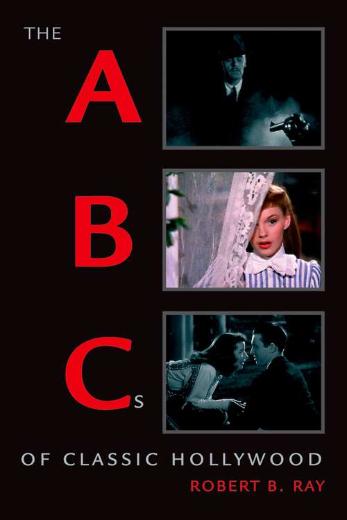 Book cover of The ABCs of Classic Hollywood