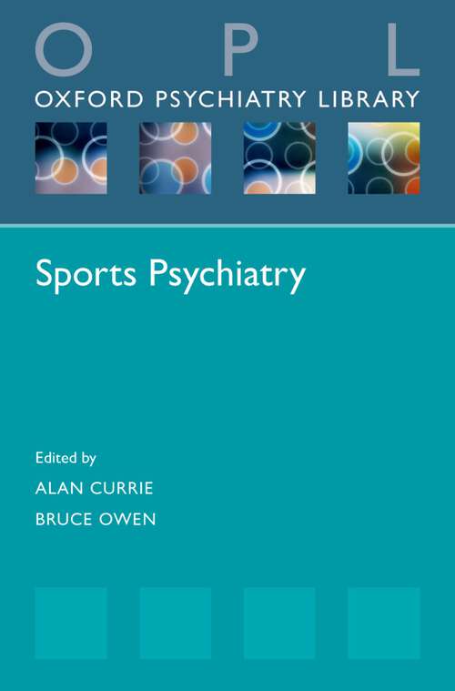 Book cover of Sports Psychiatry (Oxford Psychiatry Library)