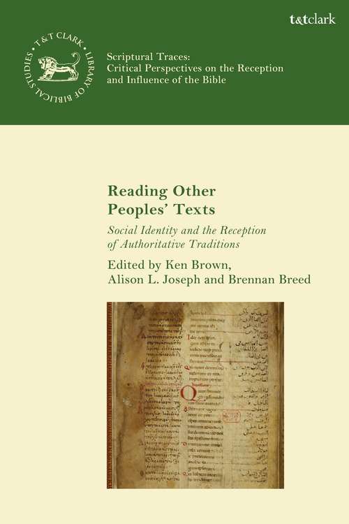 Book cover of Reading Other Peoples’ Texts: Social Identity and the Reception of Authoritative Traditions (Scriptural Traces)