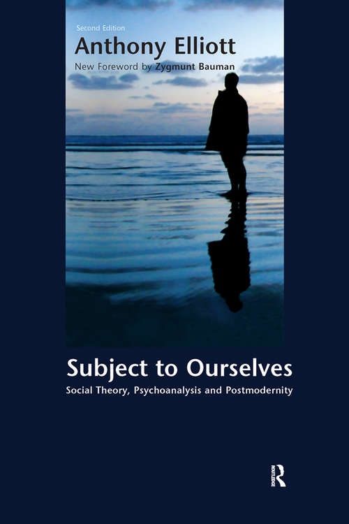 Book cover of Subject to Ourselves: An Introduction to Freud, Psychoanalysis, and Social Theory (2)