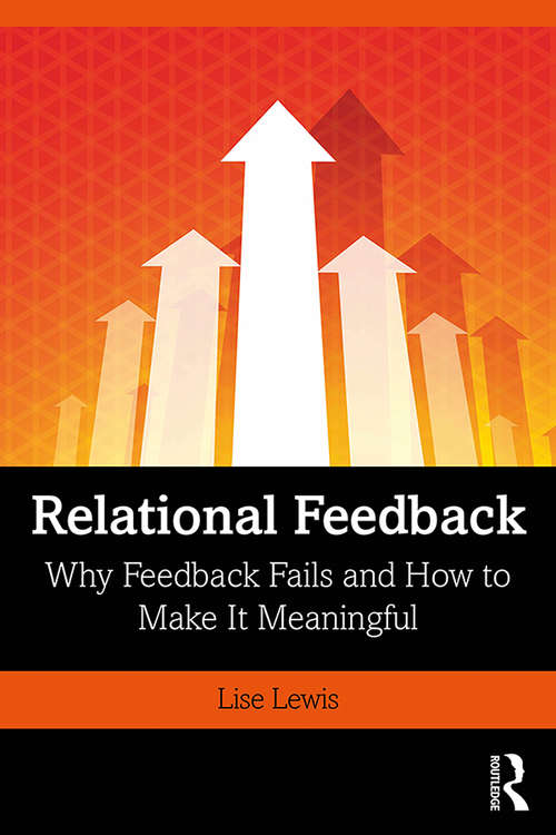 Book cover of Relational Feedback: Why Feedback Fails and How to Make It Meaningful