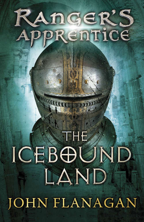 Book cover of The Icebound Land (Ranger's Apprentice #3)
