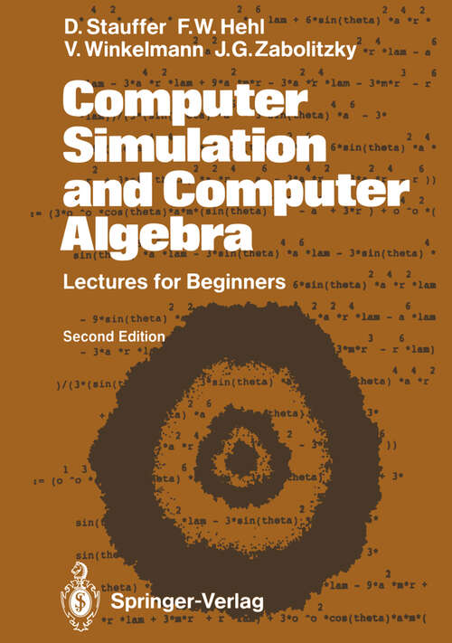 Book cover of Computer Simulation and Computer Algebra: Lectures for Beginners (2nd ed. 1989)