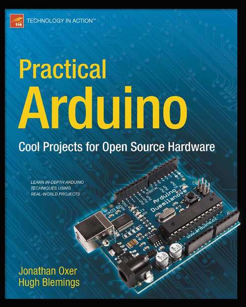 Book cover of Practical Arduino: Cool Projects for Open Source Hardware (1st ed.)