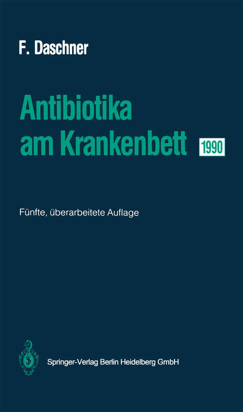 Book cover of Antibiotika am Krankenbett 1990 (5. Aufl. 1990)