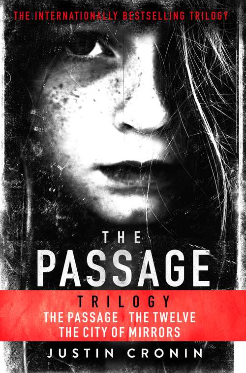 Book cover of The Passage Trilogy: The Passage, The Twelve and City of Mirrors (The\passage Trilogy: Bk. 1)