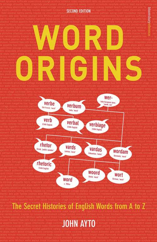 Book cover of Word Origins: The Hidden Histories Of English Words From A To Z (2)