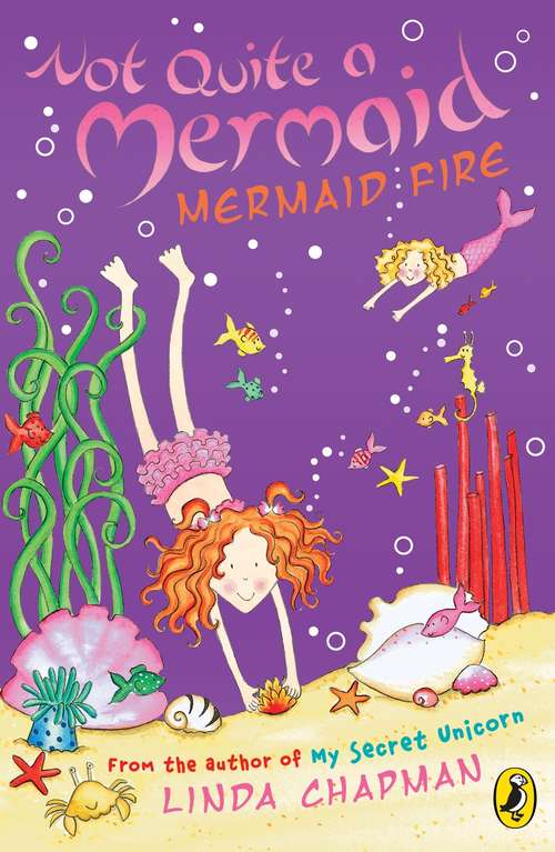 Book cover of Not Quite a Mermaid: Mermaid Fire (2) (Not Quite A Mermaid Ser.)