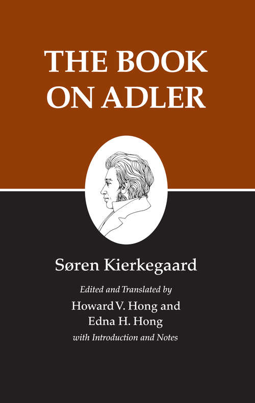 Book cover of Kierkegaard's Writings, XXIV, Volume 24: The Book on Adler