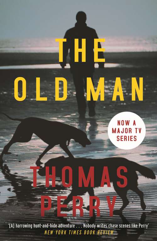 Book cover of The Old Man: Now a major TV series (Main)