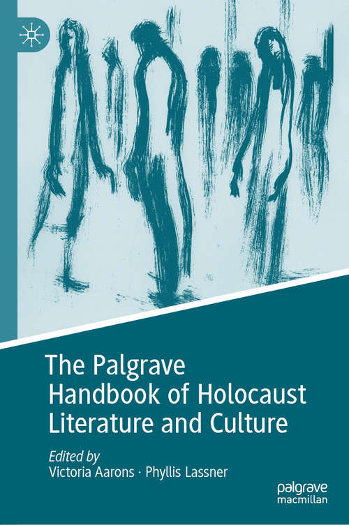 Book cover of The Palgrave Handbook of Holocaust Literature and Culture (1st ed. 2020)