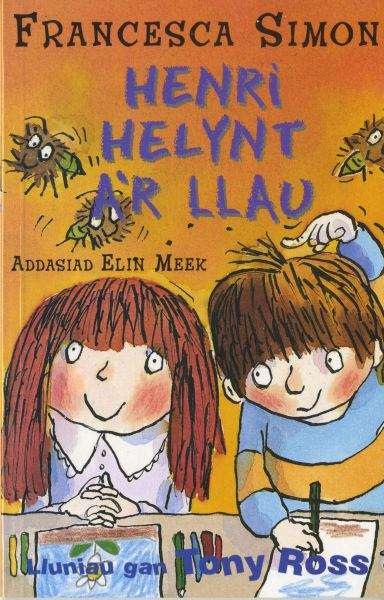 Book cover of Henri Helynt a'r Llau (Llyfrau Henri Helynt)
