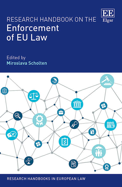 Book cover of Research Handbook on the Enforcement of EU Law (Research Handbooks in European Law series)