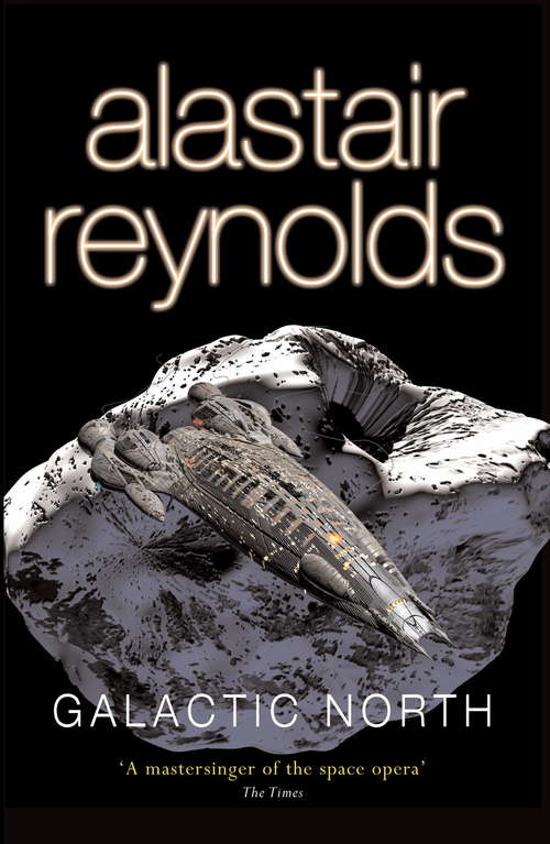 Book cover of Galactic North (Revelation Space Ser. #6)
