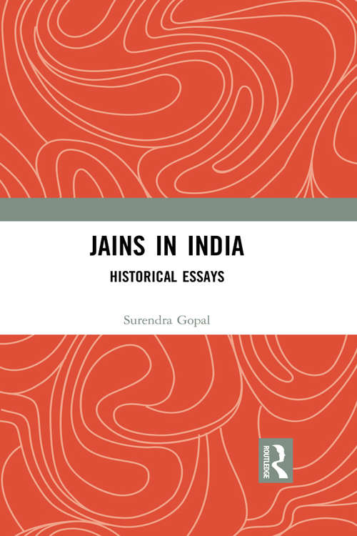Book cover of Jains in India: Historical Essays