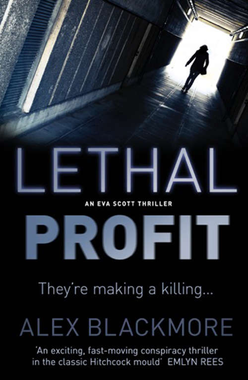 Book cover of Lethal Profit: An International Conspiracy Thriller (Eva Scott Thriller)
