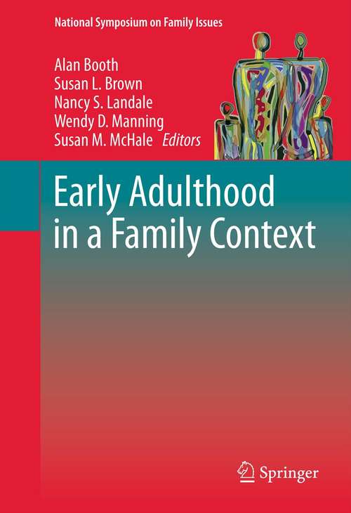 Book cover of Early Adulthood in a Family Context (2012) (National Symposium on Family Issues #2)