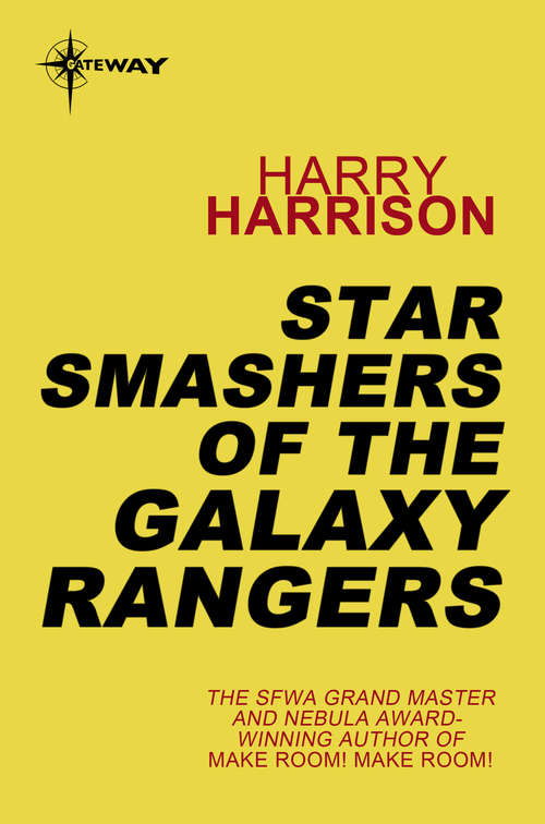 Book cover of Star Smashers of the Galaxy Rangers