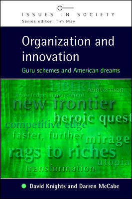 Book cover of Organization and Innovation (UK Higher Education OUP  Humanities & Social Sciences Sociology)