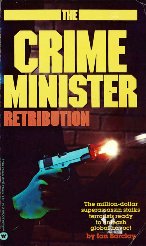 Book cover of Crime Minister: Retribution - Book #5 (Crime Minister #5)