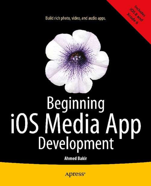 Book cover of Beginning iOS Media App Development (1st ed.)