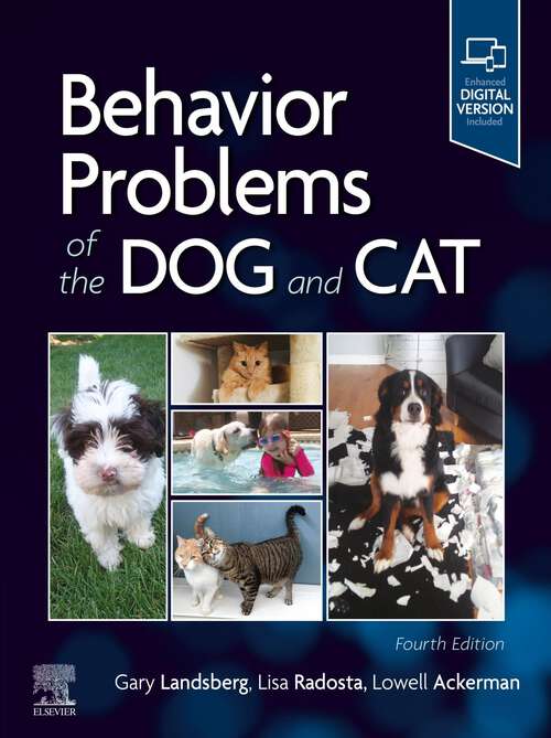 Book cover of Behavior Problems of the Dog and Cat: Behavior Problems of the Dog and Cat - E-Book (4)