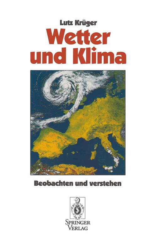Book cover of Wetter und Klima: Beobachten und verstehen (1994)