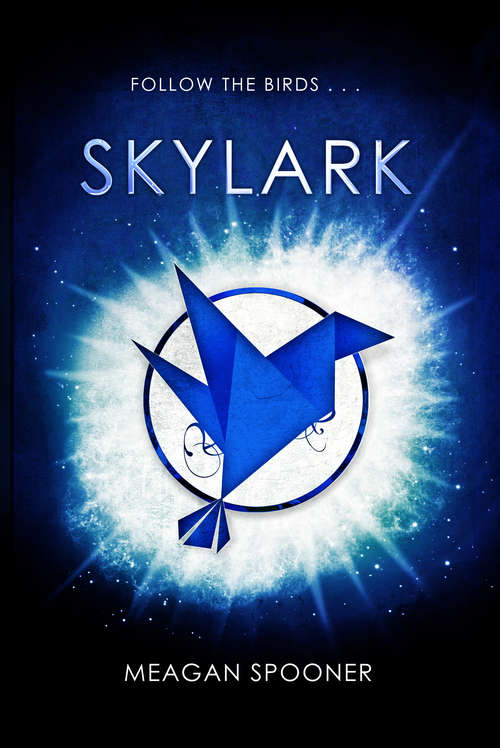 Book cover of Skylark (The\skylark Trilogy Ser. #1)